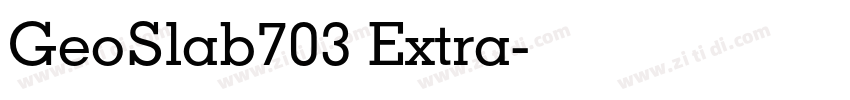GeoSlab703 Extra字体转换 GeoSlab703 Extra字体转换